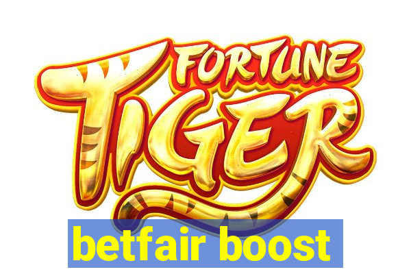 betfair boost